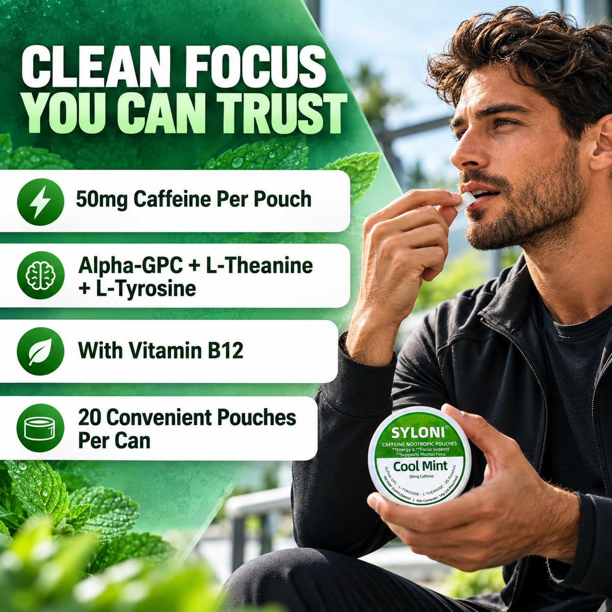 Man placing a SYLONI Cool Mint caffeine pouch under his lip with product benefits of 50mg caffeine and nootropics